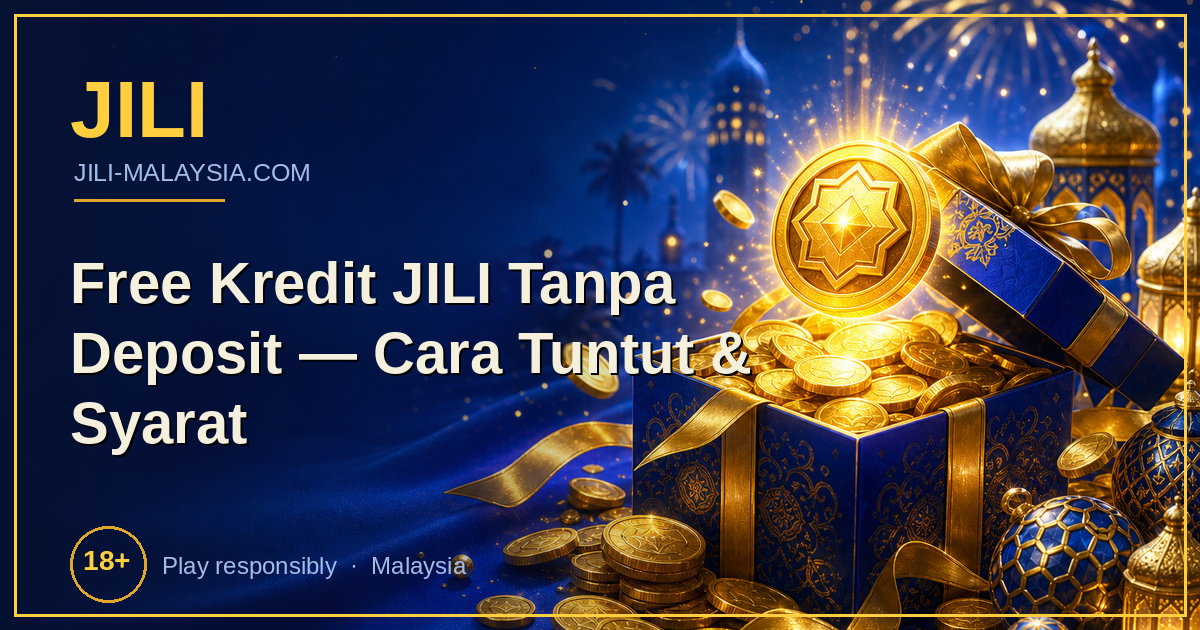 Free Kredit JILI Tanpa Deposit — Cara Tuntut & Syarat