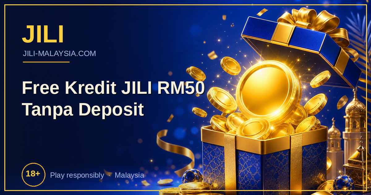 Free Kredit JILI RM50 Tanpa Deposit