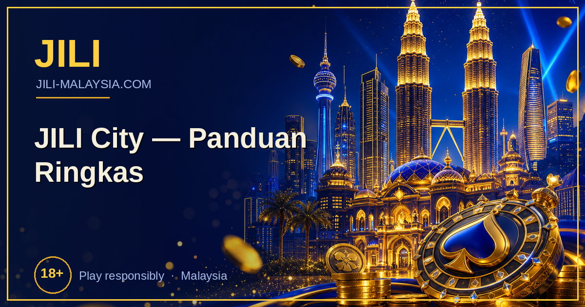 JILI City — Panduan Ringkas