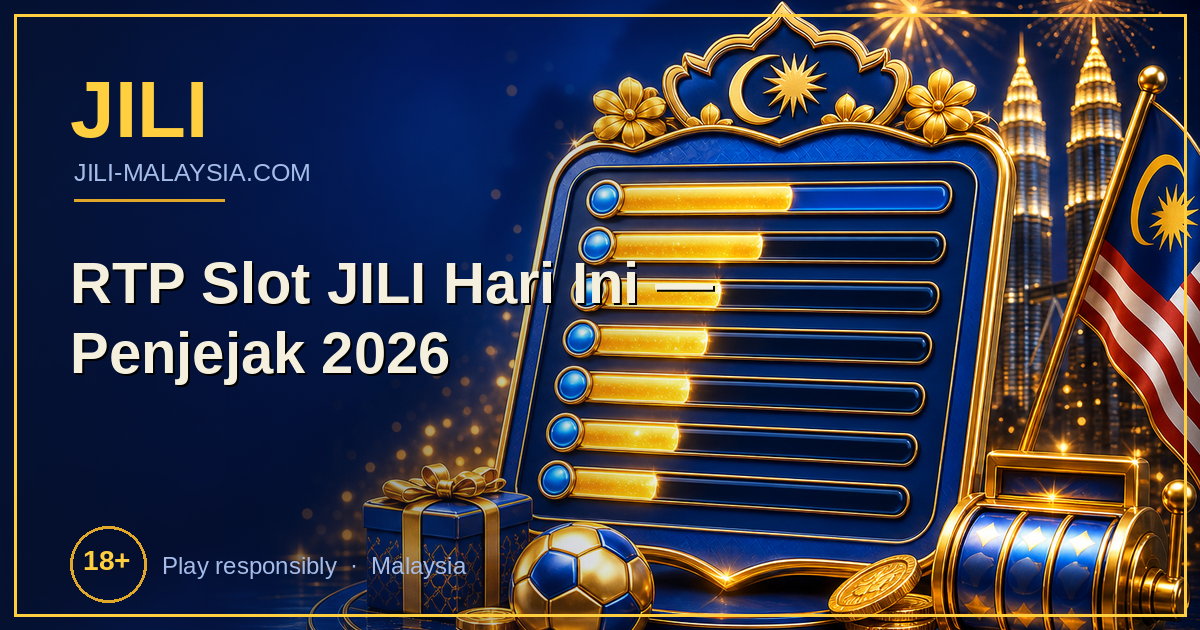 RTP Slot JILI Hari Ini — Penjejak 2026