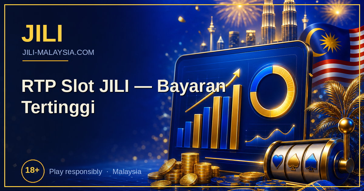 RTP Slot JILI — Bayaran Tertinggi