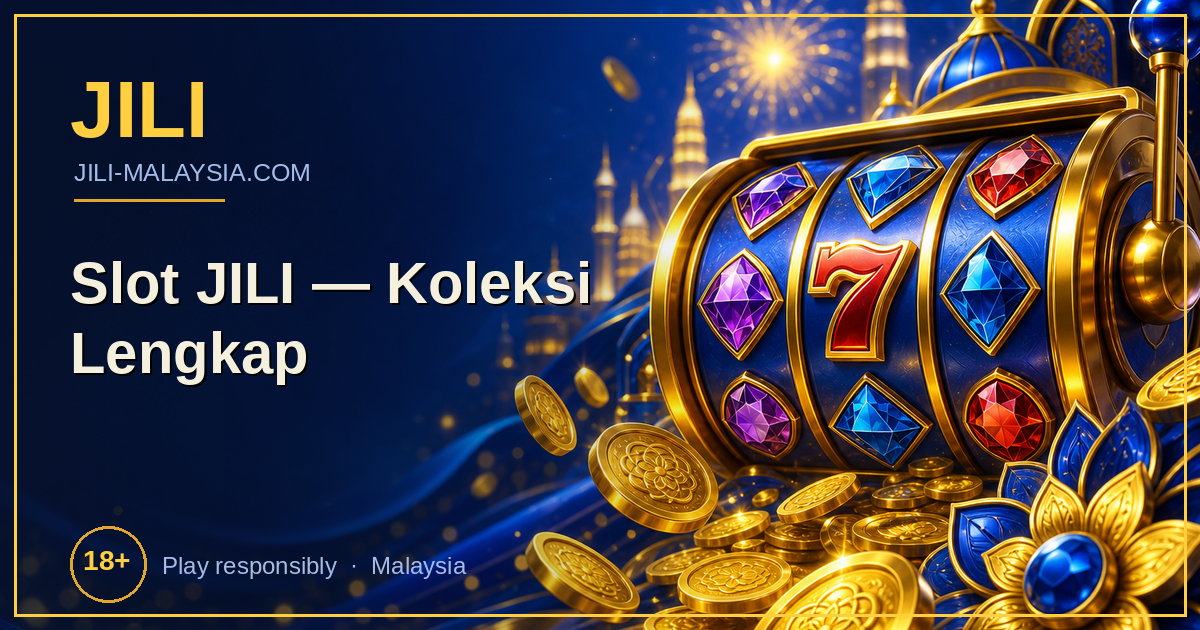 Senarai Slot JILI — Koleksi Lengkap