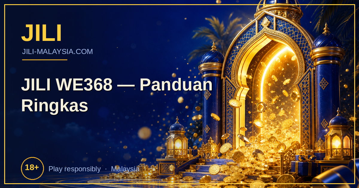 JILI WE368 — Panduan Ringkas